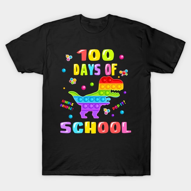 Happy 100 Days Of School And Still Poppin It 100th Day T rex T-Shirt by medrik